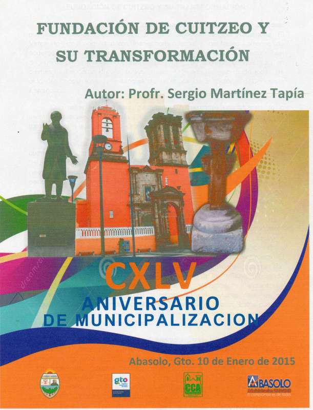 FUNDACIÓN DE CUITZEO. (Hoy ABASOLO) Y SU TRANSFORMACIÓN.